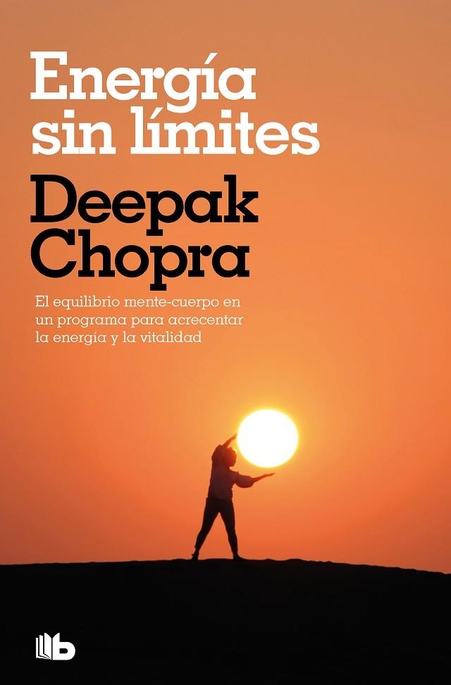 ENERGÍA SIN LÍMITES (COLECCIÓN SALUD PERFECTA) | 9788413145389 | CHOPRA, DEEPAK