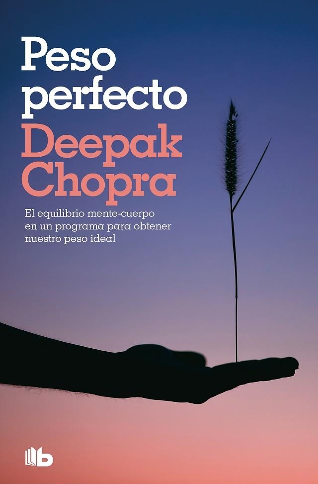 PESO PERFECTO (COLECCIÓN SALUD PERFECTA) | 9788413145396 | CHOPRA, DEEPAK