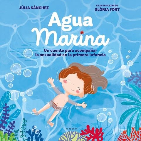 AGUA MARINA | 9788418054914 | SÁNCHEZ, JÚLIA / FORT, GLÒRIA