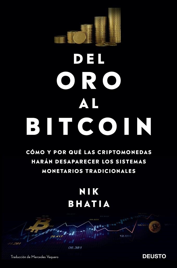 DEL ORO AL BITCOIN | 9788423433667 | BHATIA, NIK