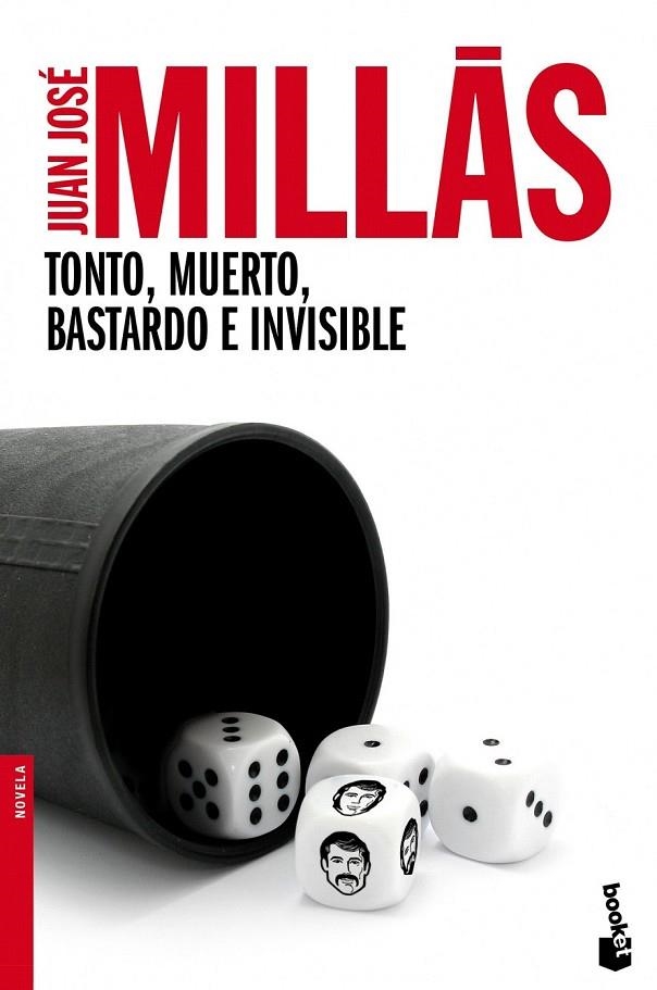 TONTO, MUERTO, BASTARDO E INVISIBLE | 9788432218170 | MILLÁS , JUAN JOSÉ