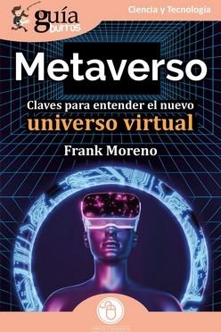 GUÍABURROS: METAVERSO | 9788419129383 | MORENO, FRANK