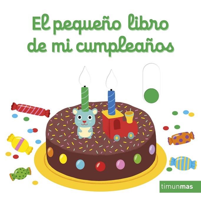 EL PEQUEÑO LIBRO DE MI CUMPLEAÑOS | 9788408246824 | CHOUX, NATHALIE