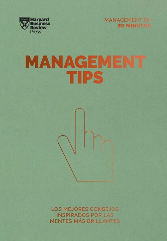 MANAGEMENT TIPS. SERIE MANAGEMENT EN 20 MINUTOS | 9788417963507 | HARVARD BUSINESS REVIEW