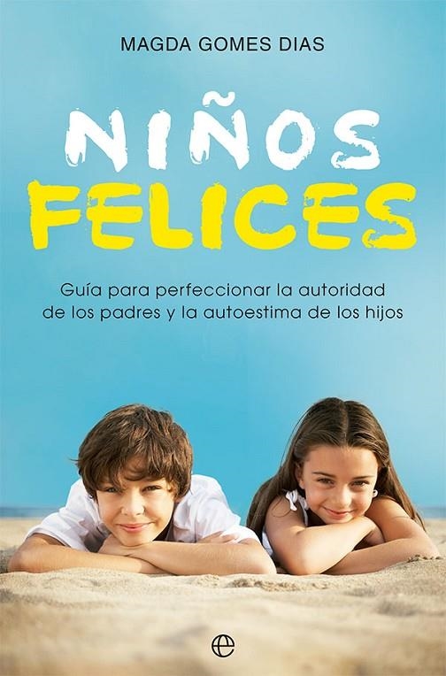 NIÑOS FELICES | 9788413844176 | GOMES DIAS, MAGDA