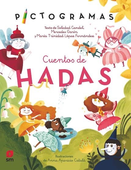 CUENTOS DE HADAS | 9788413927480 | GARÍN MUÑOZ, MERCEDES / CANDEL GUILLÉN, SOLEDAD / LÓPEZ, MARÍA TRINIDAD