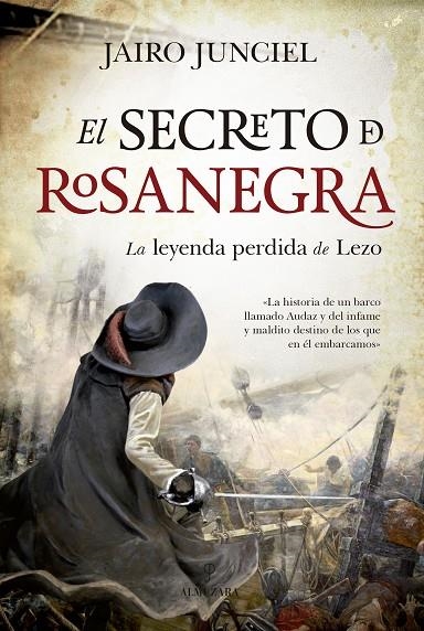 EL SECRETO DE ROSANEGRA | 9788417797799 | JUNCIEL CALVO, JAIRO