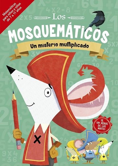 LOS MOSQUEMÁTICOS - UN MISTERIO MULTIPLICADO | 9788491455554 | LEIGHTON, JONNY