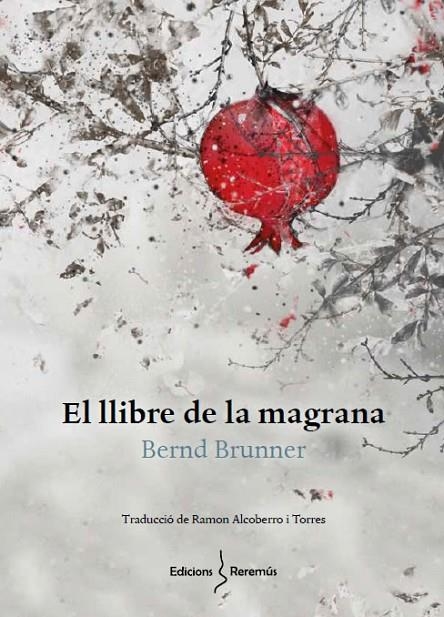 EL LLIBRE DE LA MAGRANA | 9788412425260 | BRUNNER, BERND