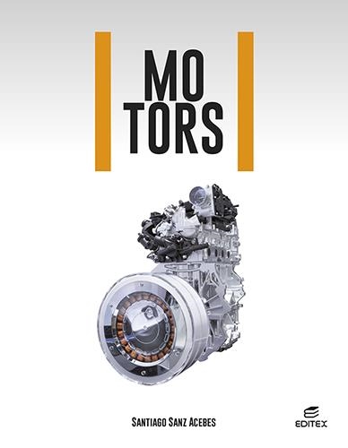 MOTORS | 9788413218724 | SANZ ACEBES, SANTIAGO