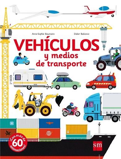 VEHÍCULOS Y MEDIOS DE TRANSPORTE | 9788467555691 | BAUMANN, ANNE-SOPHIE