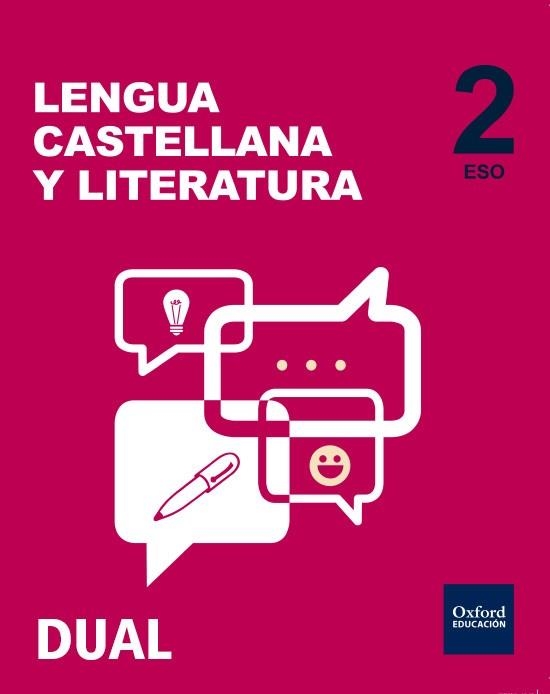 INICIA LENGUA CASTELLANA Y LITERATURA 2.º ESO. LIBRO DEL ALUMNO. VOLUMEN ANUAL | 9788467358292 | GONZÁLEZ BERNAL, JOSÉ MANUEL / GONZÁLEZ LAVADO, BEGOÑA / PORTUGAL, JUANA