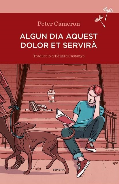 ALGUN DIA AQUEST DOLOR ET SERVIRÀ | 9788494235047 | CAMERON, PETER