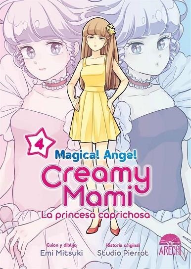 MAGICAL ANGEL CREAMY MAMI PRINCESA CAPRICHOSA 04 | 9788418776489 | STUDIO PIERROT