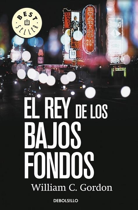 REY DE LOS BAJOS FONDOS, EL | 9788490322611 | GORDON, WILLIAM C.