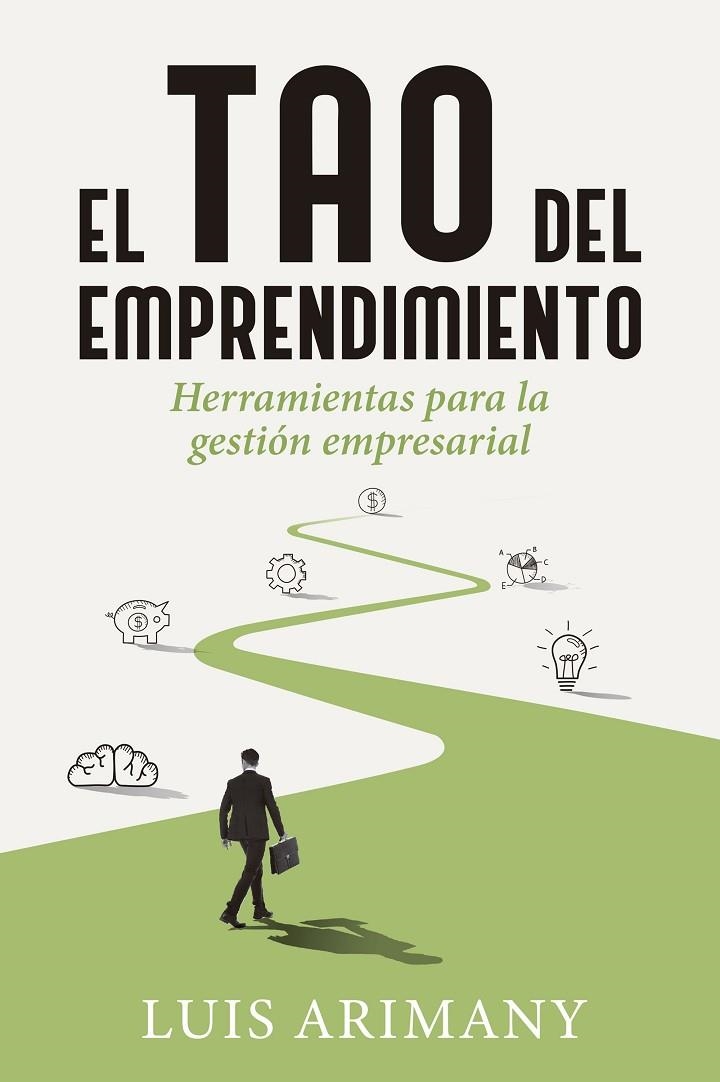 EL TAO DEL EMPRENDIMIENTO | 9788498753240 | ARIMANY, LUIS