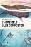 L'HOME DELS ULLS COMPOSTOS | 9788412498011 | , WU MING-YI