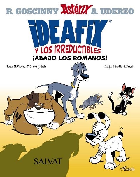 IDEAFIX Y LOS IRREDUCTIBLES, 1. ¡ABAJO LOS ROMANOS! | 9788469666548 | GOSCINNY, RENÉ / COULON, YVES / CHOQUET, MATTHIEU / ERBIN, JÉRÔME