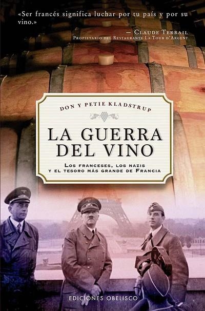 LA GUERRA DEL VINO (N.E.) (BOLSILLO) | 9788491119203 | KLADSTRUP, DON / KLADSTRUP, PETIE