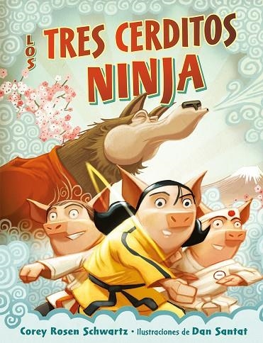 LOS TRES CERDITOS NINJA | 9788491456032 | SWCHARTZ, COREY ROSEN