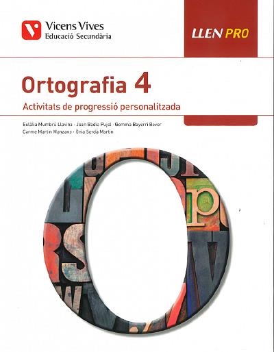 LLENGUA PRO 4 ORTOGRAFIA | 9788468245201 | BADIA PUJOL, JOAN / BAYERI BOVER, GEMMA / MARTIN MANZANO, MARIA CARMEN / MUMBRU LLAVINA, EULALIA / S