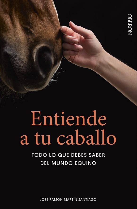 ENTIENDE A TU CABALLO | 9788441546288 | MARTÍN SANTIAGO, JOSÉ RAMÓN