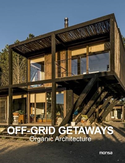 OFF-GRID GETAWAYS. ORGANIC ARCHITECTURE | 9788417557515 | VVAA