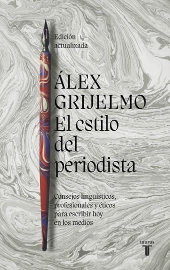 EL ESTILO DEL PERIODISTA (2022) | 9788430625413 | GRIJELMO, ÁLEX