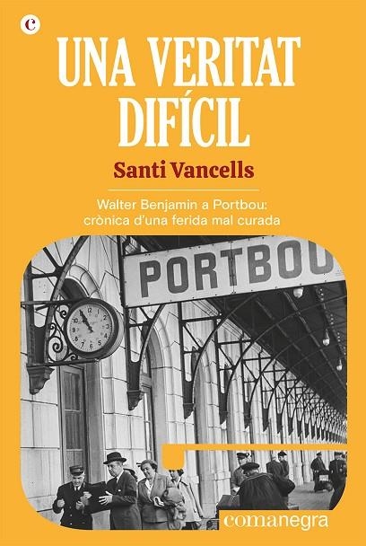 UNA VERITAT DIFÍCIL | 9788418857768 | VANCELLS, SANTI