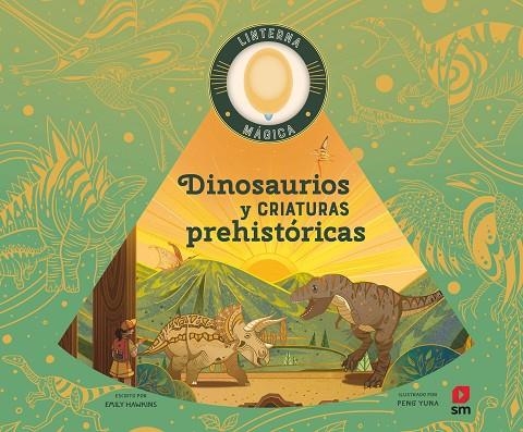 DINOSAURIOS Y CRIATURAS PREHISTÓRICAS | 9788413924373 | HAWKINS, EMILY