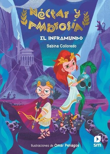 NÉCTAR Y AMBROSÍA 1: EL INFRAMUNDO | 9788413927435 | COLLOREDO, SABINA