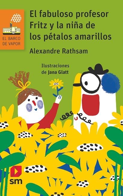 EL FABULOSO PROFESOR FRITZ Y LA NIÑA DE LOS PÉTALOS AMARILLOS | 9788411204262 | RATHSAM, ALEXANDRE