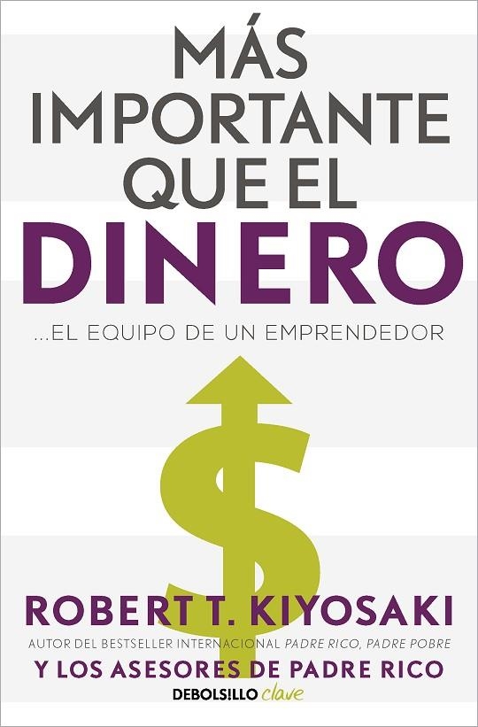 MÁS IMPORTANTE QUE EL DINERO | 9788466358095 | KIYOSAKI, ROBERT T.