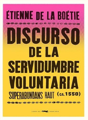 DISCURSO DE LA SERVIDUMBRE VOLUNTARIA | 9788412537185 | DE LA BOÉTIE, ÉTIENNE