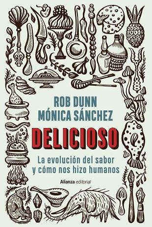 DELICIOSO | 9788413629353 | DUNN, ROB / SÁNCHEZ, MÓNICA