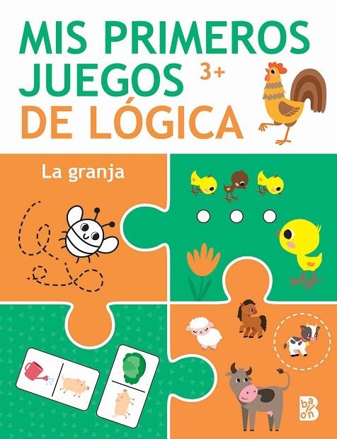 MIS PRIMEROS JUEGOS DE LÓGICA +3 LA GRANJA | 9789403229324 | BALLON