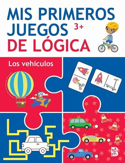 MIS PRIMEROS JUEGOS DE LÓGICA +3 LOS VEHÍCULOS | 9789403229355 | BALLON