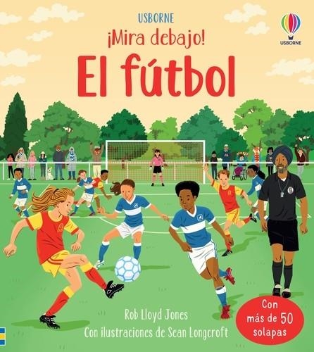 EL FUTBOL MIRA DEBAJO | 9781803705958 | JONES, ROB LLOYD