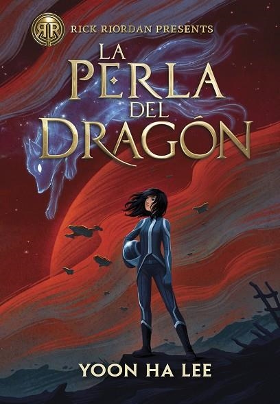 RICK RIORDAN PRESENTS. LA PERLA DEL DRAGÓN | 9788419004598 | LEE, YOON HA