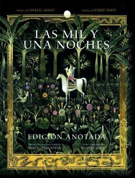 LAS MIL Y UNA NOCHES. EDICIÓN ANOTADA | 9788446052470 | AA.VV. LEMOS HORTA, PAULO (EDITOR) SEALE, YASMINE (COLABORADORA)