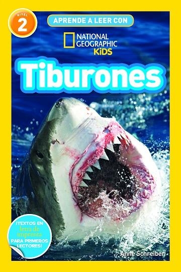 APRENDE A LEER CON NATIONAL GEOGRAPHIC (NIVEL 2) - TIBURONES | 9788482988269 | SCHREIBER, ANNE