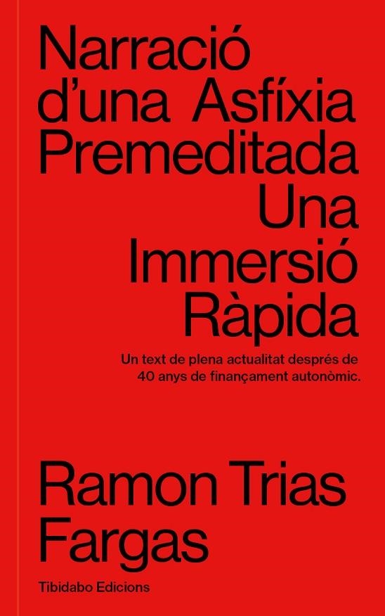 NARRACIÓ D'UNA ASFÍXIA PREMEDITADA | 9788413479798 | TRIAS FARGAS, RAMON