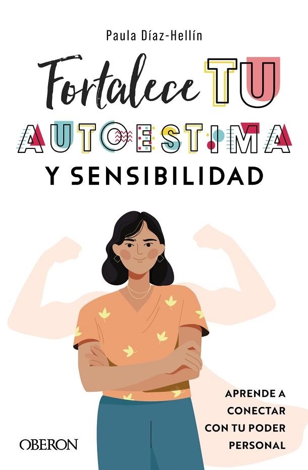 FORTALECE TU AUTOESTIMA Y SENSIBILIDAD | 9788441546271 | DÍAZ-HELLÍN BENITO, PAULA