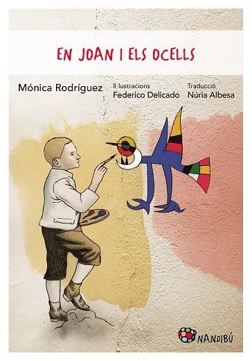 EN JOAN I ELS OCELLS | 9788413033990 | RODRÍGUEZ SUÁREZ, MÓNICA / DELICADO GALLEGO, FEDERICO