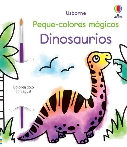 DINOSAURIOS PEQUE COLORES MAGICOS | 9781803703558 | WHEATLEY, ABIGAIL