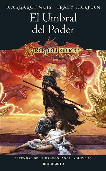 LEYENDAS DE LA DRAGONLANCE Nº 03/03 EL UMBRAL DEL PODER | 9788445011171 | WEIS, MARGARET / HICKMAN, TRACY