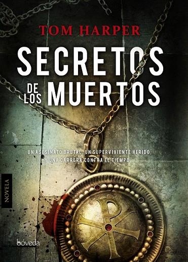 SECRETOS DE LOS MUERTOS | 9788415497431 | HARPER, TOM