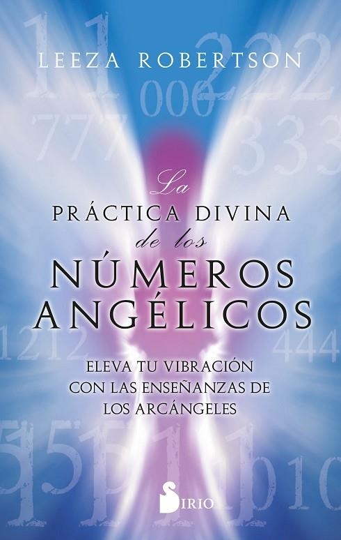 LA PRÁCTICA DIVINA DE LOS NÚMEROS ANGÉLICOS | 9788419105271 | ROBERTSON, LEEZA