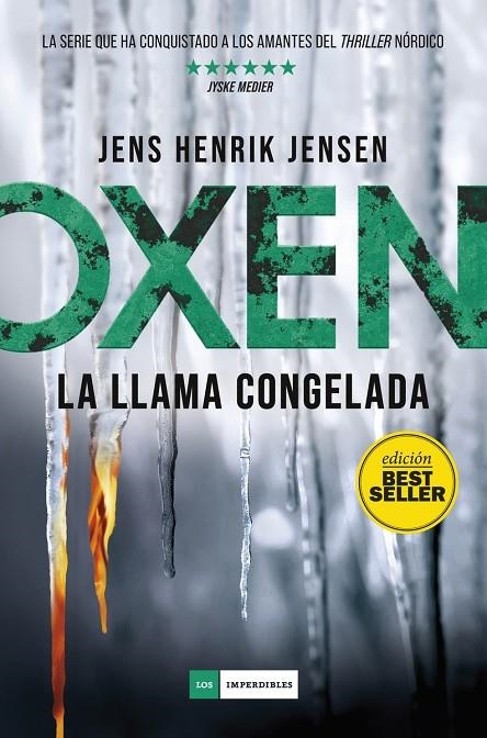 OXEN. LA LLAMA CONGELADA | 9788417128357 | JENSEN, JENS HENRIK