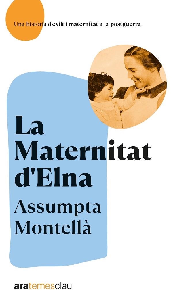 LA MATERNITAT D'ELNA. NE 2022 | 9788418928642 | MONTELLÀ I CARLOS, ASSUMPTA